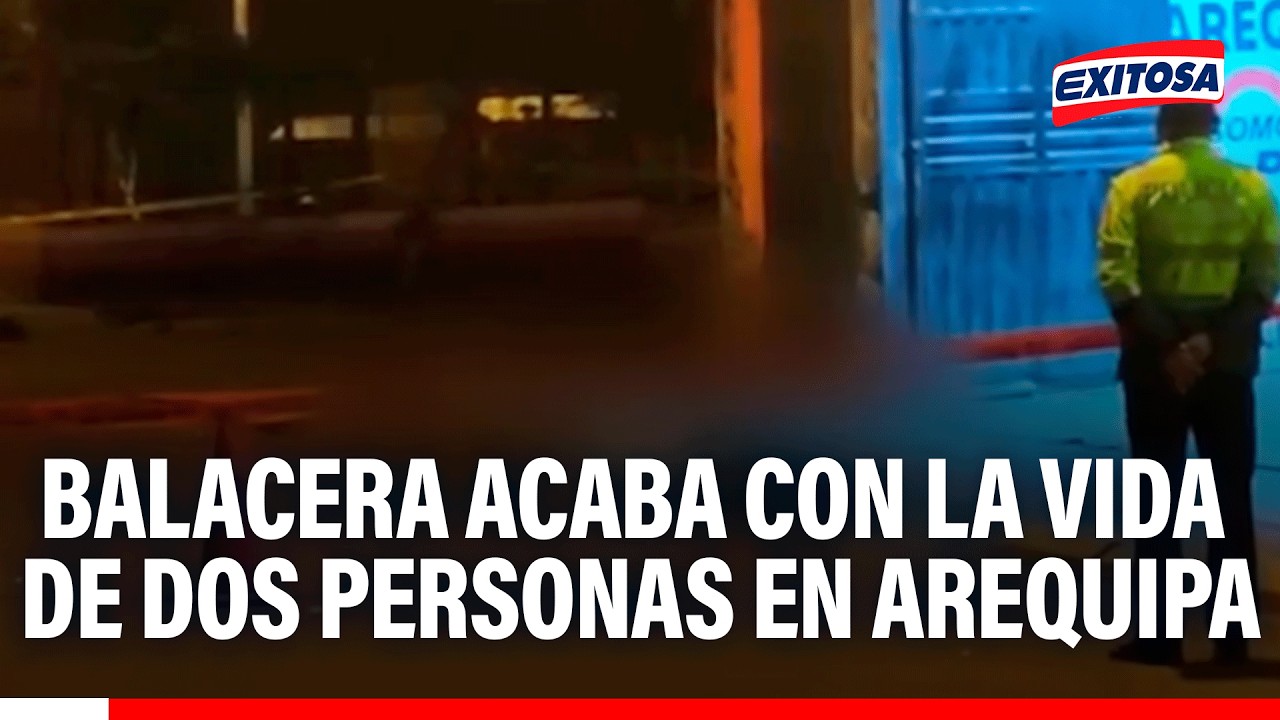 🔴🔵 Dos fallecidos tras balacera en el distrito de Miraflores en Arequipa