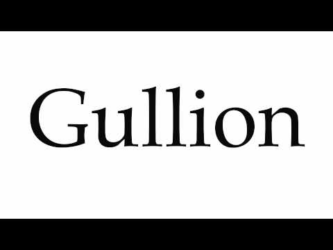 How to Pronounce Gullion