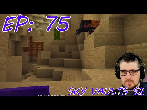 Eww Spiders Sky Vaults Episode 75 Season 2 Modded Minecraft