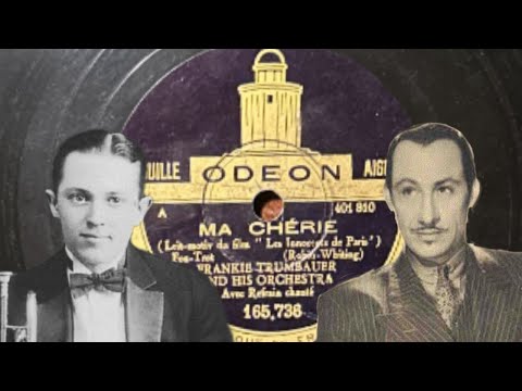 Wait 'Till You See "Ma Chérie" - Frankie Trumbauer and His Orchestra, 1929