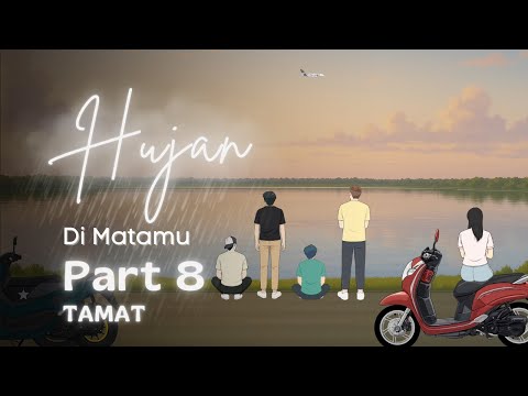 Rain in Your Eyes Part 8 (END) - Dhot Design