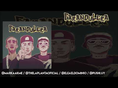 Marka Akme, The La Planta y Ele A El Domino - Farandulera