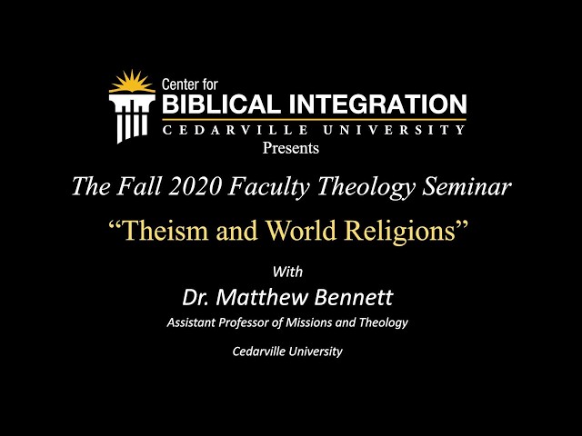 Thumbnail for video titled: Theology Seminar Session 11 — Theism and World Religions