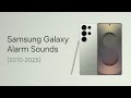 All Samsung Galaxy Alarm Sounds 2010 2025