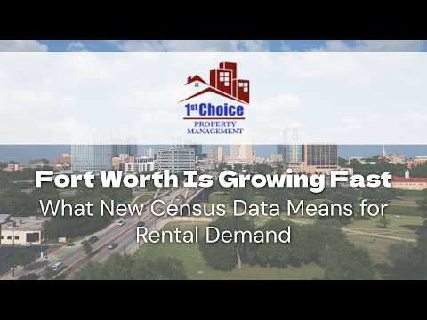 Tarrant County's 2026 Population Growth: What the New Census Data Means for Fort Worth Rental Demand