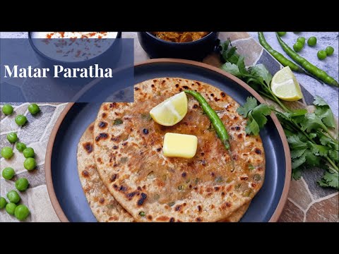 Matar Paratha Recipe | Perfectly Stuffed Peas Paratha with Ghee | Easy & Delicious!