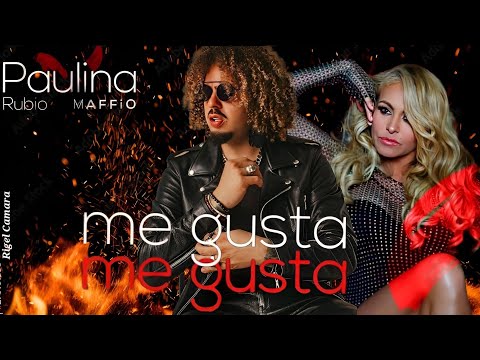 Paulina Rubio & Maffio - Me Gusta (Lyric Video)