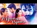 Arjun Ka Pyaar Full South Indian Hindi Dubbed Romantic Movie Sushanth Ruhani Sharma