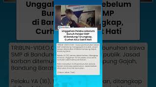 Motif YA Habisi Nyawa Siswa SMP di Kampung Gajah Terungkap, Dendam Diputus Pertemanan