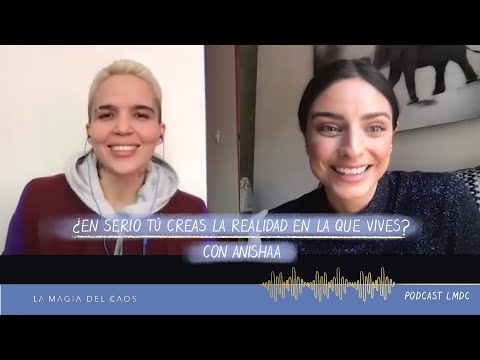 Do You Really Create the Reality You Live In? with Anishaa | Season 2, Episode 12: The Magic of C...