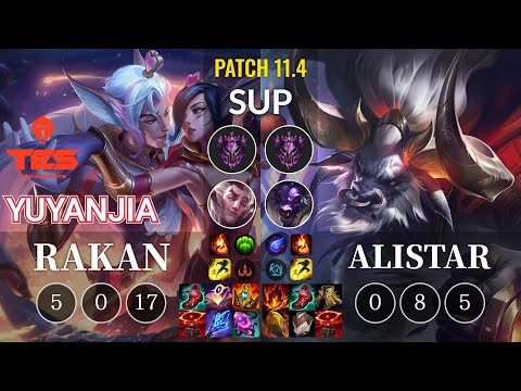 TES yuyanjia Rakan vs Alistar Sup - KR Patch 11.4