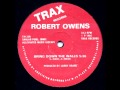 Robert Owens - Bring Down The Walls