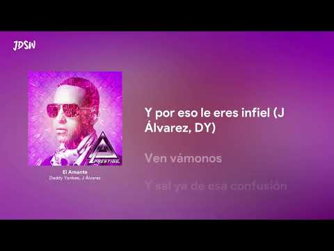El Amante - Daddy Yankee, J Álvarez  [Letra / Lyrics]