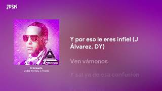 El Amante - Daddy Yankee, J Álvarez  [Letra / Lyrics]