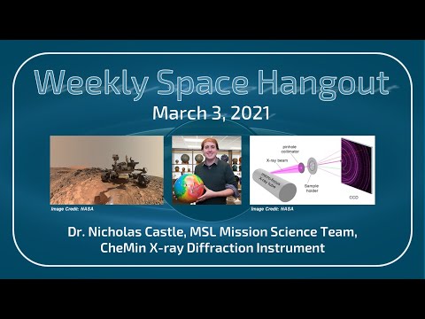 Weekly Space Hangout: March 3, 2021 – Dr. Nicholas Castle, MSL Mission Science Team