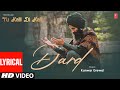 DARD Full Video With Lyrics Kanwar Grewal Latest Punjabi Songs