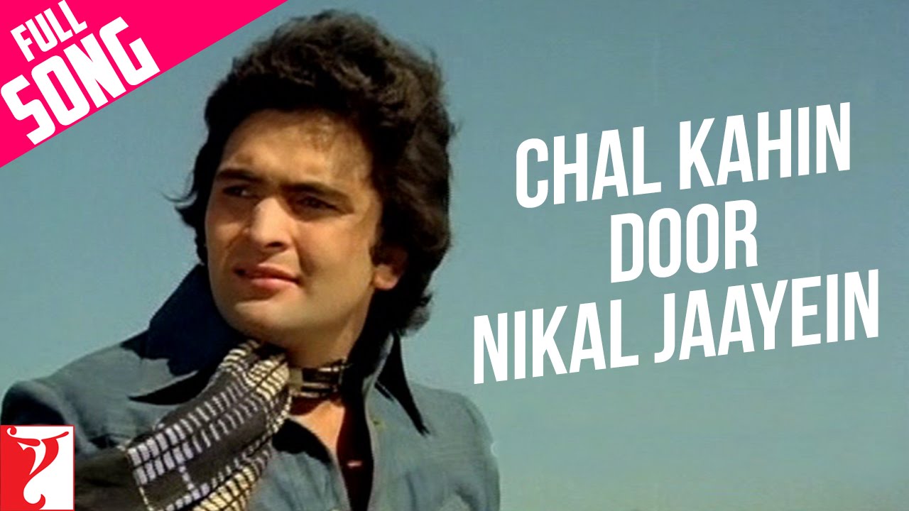 Chal Kahin Dur Nikal Jaaen Lyrics  | Doosara Aadmi | Rishi Kapoor, Neetu Singh | Kishore Kumar, Lata Mangeshkar | Rajesh Roshan