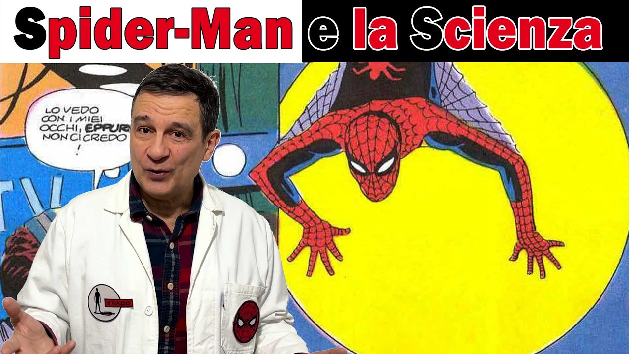 Io, Spider-Man e la Scienza (e un po' di curiosità che forse non sapete)