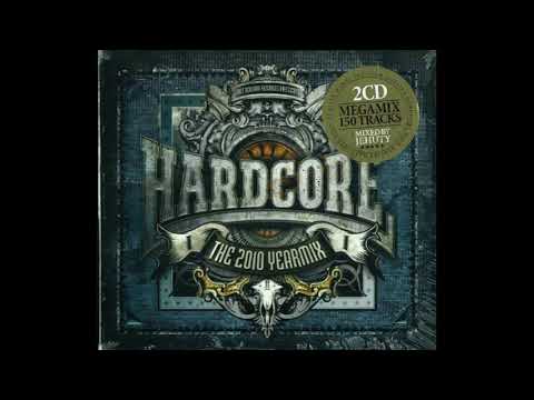Hardcore the 2010 Yearmix CD 2