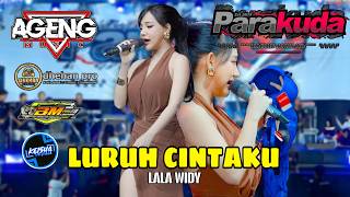 Download lagu LURUH CINTAKU - LALA WIDY - AGENG MUSIC - PARA KUDA 2026 mp3