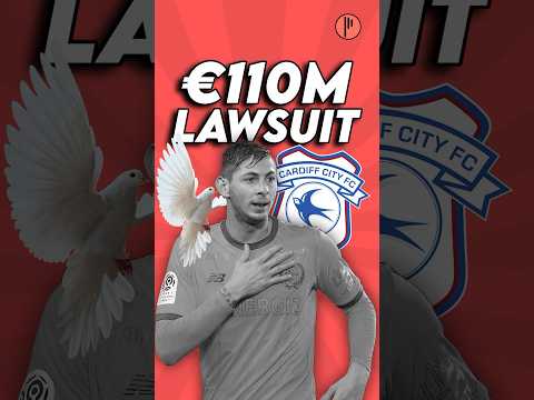€110m lawsuit after Emiliano Sala’s tragedy 💔