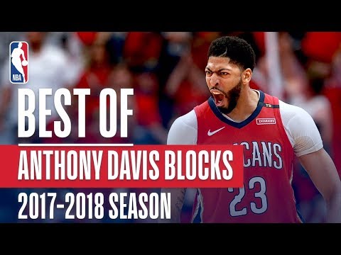 Anthony Davis's Best Blocks of the 2017-2018 NBA Regular Season