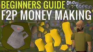 A Beginners MONEY MAKING Guide - F2P Old School RuneScape