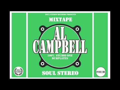 📼 Al Campbell 🇯🇲 Dubplates 💿 Mixtape by Soul Stereo 2023.