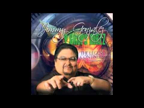 Jimmy Gonzalez y Mucho Mazz Mix 2