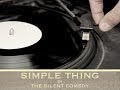 The Silent Comedy - "Simple Thing" Full Album ...