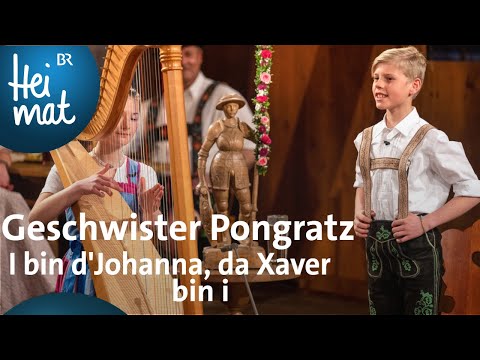 Geschwister Pongratz:  I bin d'Johanna, da Xaver bin i | Wirtshausmusikanten | BR Heimat - Volksmusi