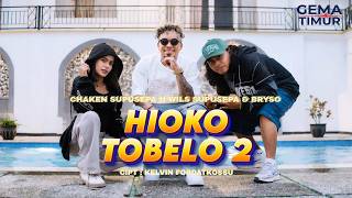 Download lagu Hioko Tobelo 2 - Chaken Supusepa Ft Wils Supusepa & Bryso mp3