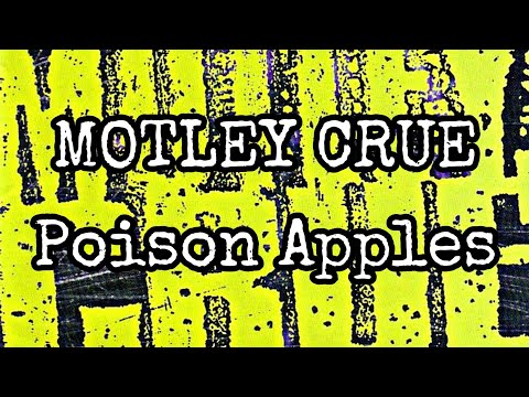 Videoclip de Poison Apples — Mötley Crüe