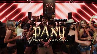 Video Pary de Grupo Frontera 