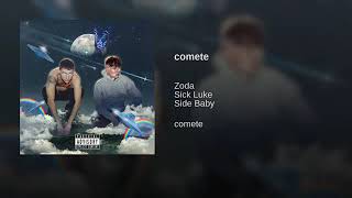 Comete - Zoda feat. Side Baby e Sick Luke