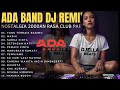 ADA BAND FULL PLAYLIST ROMANTIS Surga Cinta Masih Manusia Bodoh