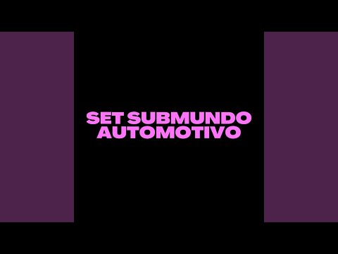 SET SUBMUNDO AUTOMOTIVO