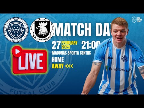 27.02.2025 Riga Futsal Club vs. FK Madona I 21:00 I LIVE!