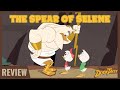 The Spear Of Selene Ducktales 2017 Review