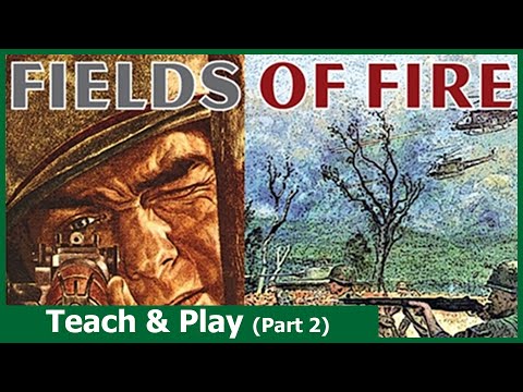 Fields of Fire - Playthrough with Teach (Part 2) - GMT Games