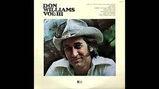 Goodbye Isn't Really Good At All , Don Williams , 1974
