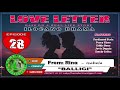 LOVE LETTER #28 | BALLIGI - FROM RINA OF ISABELA | ILOCANO DRAMA | LADY ELLE