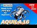 Квадрокоптер BetaFPV Aquila16 FPV Kit – FPV-дрон з камерою, оптичне позиціонування, БК мотори, окуляри в кейсі