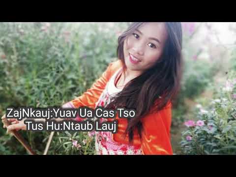 Yuav Ua Cas Tso -​ Ntaub Lauj (nkauj tawm tshiab)​2020