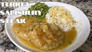 JUICY TURKEY SALISBURY STEAK  - COMFORT FOOD, MADE HEALTHY!