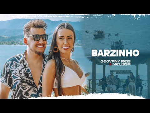 Geovany Reis e Melissa - Barzinho ( EP Pôr do Som ) [ CLIPE OFICIAL ]