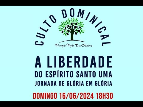 A LIBERDADE DO ESPÍRITO SANTO: Uma Jornada de Glória em Glória - Bispo Sérgio Presta/Culto 16.06.24