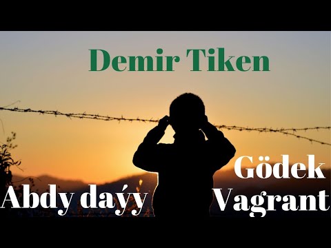 Abdy dayy(Zumer), Aragon, Gödek, Black Shadow - Demir Tiken (Aydym sozleri) Turkmen rep (arhiw)