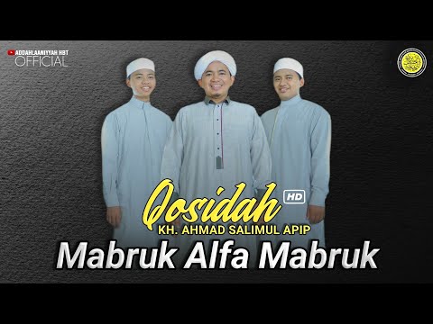Mabruk Alfa Mabruk - KH. Ahmad Salimul Apip