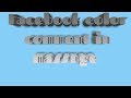 How To Facebook Color Comment In Massnge